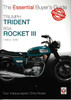 Triumph Trident & BSA Rocket III 1968 to 1976 - The Essential Buyer's Guide (9781787113800)