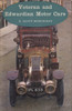 Veteran and Edwardian motor cars (Paperback, 1961, David Scott-Moncrieff)