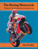 The Racing Motorcycle - Volume 3, An Introduction to Chassis Set Up (9780951292952)