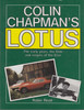 Colin Chapman's Lotus - The early years, the Elite and origins of the Elan (Robin Read) 1st Edn, 1989