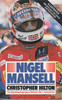 Nigel Mansell - The absorbing biography of Britain's No 1 racing driver (Christopher Hilton) Paperback 1988 (9780552133432)