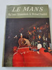 Le Mans - A Picture History (Louis Klemantaski and Michael Frostick) 1st Edn. 1960)