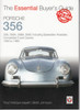Porsche 356 1950 to 1965 - The Essential Buyers Guide (9781787112964)
