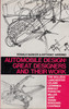 Automobile Design - Great Designers And Their Work (Ronald Barker & Anthony Harding) Hardcover 1st US Edn. 1970 (B000LBS7HG)