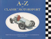 A-Z Of Classic Motorsport - Written & Illustrated by Brian Caldersmith Paperback 1996 (9780908031726)