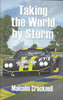 Taking The World By Storm (Malcolm Cracknell) (9781527240520)