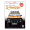 Mercedes-Benz G-Wagen - All models incl. AMG specials 1979 - 2006 - The Essential Buyer's Guide (9781787115149)