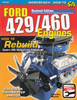 Ford 429/460 Engines How to Rebuild (Charles Morris, Revised Edition) (9781613254929)