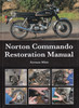 Norton Commando Restoration Manual (Norman White) (9781785007590)