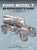 Ford Model T - Enthusiast's Guide 1908 to 1927 - all models and variants (Chas Parker) (9781913089221)