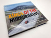 Kings of the Nurburgring - A History 1925 - 1983 (Chris Nixon, 2005)