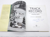 Track Record - The Motor Sport Photography Of Maurice Rowe SIGNED, 1st Edn 1999