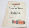 Racing Round the Houses The history of the Dunedin Festival Road Races 1953-1965 (Scott Thomson, 1983)