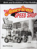 The American Speed Shop (Bob McClurg, 2022)