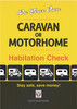 Do Your Own Caravan or Motorhome Habitation Check - Stay safe, save money!