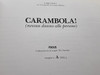 Carambola! (Nessun Danno Alle Persone) (Luigi Orsini, 1996) English & Italian Text