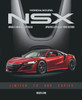 HONDA / ACURA NSX - Honda's Original Supercar - Updated & Revised Third Edition.