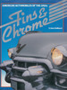 Fins and Chrome - American Automobiles of the 1950s (John DeWaard, 1990)
