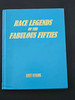 Race Legends of the Fabulous Fifties (SIGNED, Art Evans, 2003)