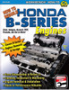 How To Rebuild Honda B-Series Engines (Jason Siu) (9781613254097)
