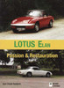 Lotus Elan Passion &amp; Restauration