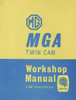 MGA Twin Cam Workshop Manual