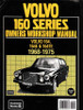 Volvo 160 Series (164, 164E &amp; 164TE) 1968 - 1975 Workshop Manual