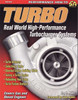 Turbo Real World High-Performance Turbocharger Systems