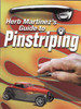 Herb Martinez's Guide to Pinstripping