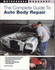 The Complete Guide To Auto Body Repair