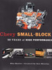 Chevy Small-Block V-8: 50 Years Of High Perfomance