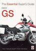 BMW GS: The Essential Buyer's Guide