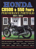 Honda CB500 &amp; 550 Fours Performance Portfolio 1971 - 1977