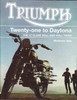 Triumph Twenty-one to Daytona: The C Class 350cc and 500cc Twins