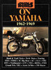 Cycle World On Yamaha 1962 - 1969