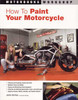 How To Paint Your Motorcycle