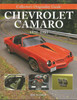 Chevrolet Camaro 1970-1981: Collector's Originality Guide
