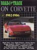 Road &amp; Track On Corvette 1982 - 1986