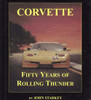 Corvette: Fifty Years Of Rolling Thunder