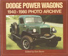 Dodge Power Wagons 1940 - 1980 Photo Archive