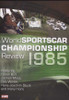 World Sportscar Championship Review 1985 DVD