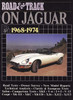 Road &amp; Track On Jaguar 1968 - 1974