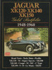 Jaguar XK120, XK140, KX150 Gold Portfolio 1948 - 1960