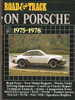 Road &amp; Track On Porsche 1975 - 1978