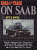 Road &amp; Track On Saab 1972 - 1992