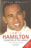 Lewis Hamilton: Champion Of The World (The Biography)