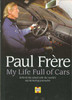 Paul Frere: My Life Full of Cars