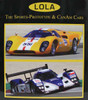 Lola: The Sports - Prototype and Can-Am Cars