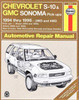 Chevrolet S-10 and GMC Sonoma Pick -  Ups 1994 - 1996 Workshop Manual