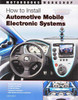 How to Install Automotive Mobile Electronic Systems